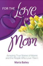 For The Love of Mom